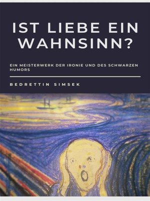 cover image of Ist Liebe Ein Wahnsinn?